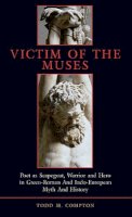 Todd Merlin Compton - Victim of the Muses - 9780674019584 - V9780674019584