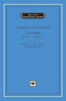 Angelo Poliziano - Letters - 9780674021969 - V9780674021969