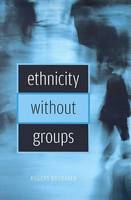 Rogers Brubaker - Ethnicity without Groups - 9780674022317 - V9780674022317