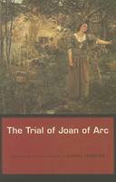 D Hobbins - The Trial of Joan of Arc - 9780674024052 - V9780674024052
