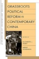 E J Perry - Grassroots Political Reform in Contemporary China - 9780674024861 - V9780674024861