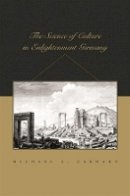 Michael C. Carhart - The Science of Culture in Enlightenment Germany - 9780674026179 - V9780674026179