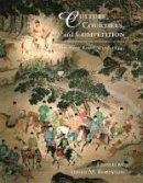 David M. Robinson (Ed.) - Culture, Courtiers, and Competition: The Ming Court (1368–1644) - 9780674028234 - V9780674028234