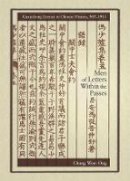 Chang Woei Ong - Men of Letters within the Passes: Guanzhong Literati in Chinese History, 907–1911 - 9780674031708 - V9780674031708