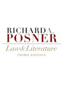 Richard A. Posner - Law and Literature: Third Edition - 9780674032460 - V9780674032460