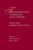Daniel W. Hamilton - Transformations in American Legal History: Essays in Honor of Professor Morton J. Horwitz - 9780674033467 - V9780674033467