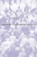 Kenneth W. Wachter - Essential Demographic Methods - 9780674045576 - V9780674045576