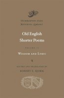 Robert Bjork - Old English Shorter Poems: Volume II - 9780674053069 - V9780674053069