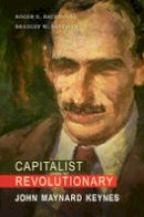 Professor Roger E. Backhouse - Capitalist Revolutionary: John Maynard Keynes - 9780674057753 - V9780674057753