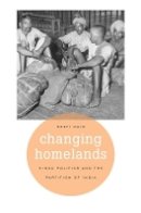 Neeti Nair - Changing Homelands: Hindu Politics and the Partition of India - 9780674057791 - V9780674057791