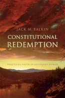 Jack M. Balkin - Constitutional Redemption - 9780674058743 - V9780674058743