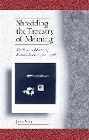 John Solt - Shredding the Tapestry of Meaning: The Poetry and Poetics of Kitasono Katue (1902–1978) - 9780674060746 - V9780674060746