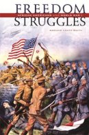 Adriane Lentz-Smith - Freedom Struggles: African Americans and World War I - 9780674062054 - V9780674062054