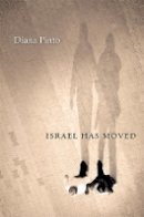 Diana Pinto - Israel Has Moved - 9780674073425 - V9780674073425