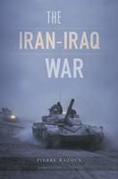 Pierre Razoux, Nicholas Elliott - The Iran-Iraq War - 9780674088634 - 9780674088634
