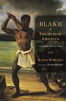 Martin R. Delany - Blake; or, The Huts of America: A Corrected Edition - 9780674088726 - V9780674088726