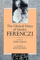 Sándor Ferenczi - The Clinical Diary of Sandor Ferenczi - 9780674135277 - V9780674135277