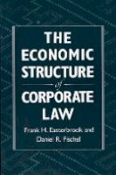 Frank H. Easterbrook - The Economic Structure of Corporate Law - 9780674235397 - V9780674235397