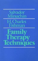 Salvador Minuchin - Family Therapy Techniques - 9780674294103 - V9780674294103