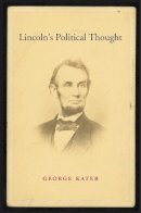 George Kateb - Lincoln's Political Thought - 9780674368163 - V9780674368163