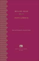 Bullhe Shah - Sufi Lyrics (Murty Classical Library of India) - 9780674427747 - V9780674427747