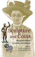 Carm Arnold-Biucchi - Sculpture and Coins - 9780674428379 - V9780674428379