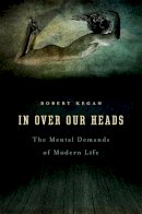 Robert Kegan - In Over Our Heads - 9780674445888 - V9780674445888