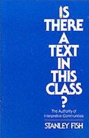 Stanley Fish - Is There a Text in This Class? - 9780674467262 - V9780674467262