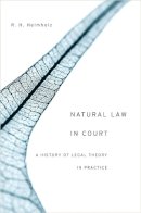 R. H. Helmholz - Natural Law in Court: A History of Legal Theory in Practice - 9780674504585 - V9780674504585