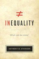Anthony B. Atkinson - Inequality: What Can Be Done? - 9780674504769 - V9780674504769