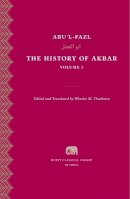 Abu´l-Fazl Ibn Mubarak - The History of Akbar, Volume 2 - 9780674504943 - V9780674504943