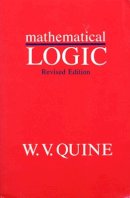 W. V. Quine - Mathematical Logic - 9780674554511 - V9780674554511