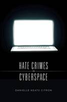 Danielle Keats Citron - Hate Crimes in Cyberspace - 9780674659902 - V9780674659902