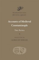 Albrecht Berger - Accounts of Medieval Constantinople - 9780674724815 - V9780674724815