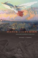 Michael S. Neiberg - Dance of the Furies: Europe and the Outbreak of World War I - 9780674725935 - V9780674725935