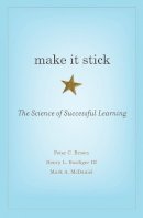 Peter C. Brown - Make It Stick: The Science of Successful Learning - 9780674729018 - V9780674729018