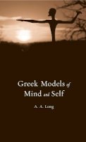 A. A. Long - Greek Models of Mind and Self - 9780674729032 - V9780674729032