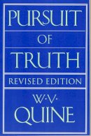 W. V. Quine - Pursuit of Truth: Revised Edition - 9780674739512 - V9780674739512