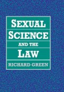 Richard Green - Sexual Science and the Law - 9780674802681 - V9780674802681