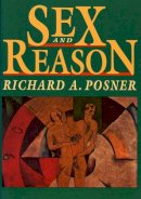 Richard A. Posner - Sex and Reason - 9780674802803 - V9780674802803