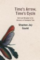 Stephen Jay Gould - Time´s Arrow, Time´s Cycle: Myth and Metaphor in the Discovery of Geological Time - 9780674891999 - V9780674891999