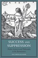 Dag Nikolaus Hasse - Success and Suppression: Arabic Sciences and Philosophy in the Renaissance - 9780674971585 - V9780674971585