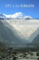 Maharaj K. Pandit - Life in the Himalaya: An Ecosystem at Risk - 9780674971745 - V9780674971745