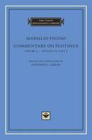Marsilio Ficino - Commentary on Plotinus, Volume 4: Ennead III, Part 1 - 9780674974982 - V9780674974982
