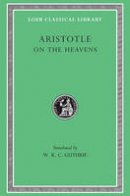 Aristotle - Aristotle: On the Heavens (Loeb Classical Library No. 338) - 9780674993723 - V9780674993723