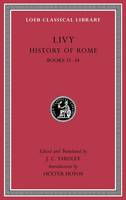 Livy - History of Rome, Volume IX: Books 31-34 (Loeb Classical Library) - 9780674997059 - 9780674997059