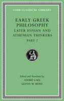 Andr Laks - Early Greek Philosophy, Volume VII: Later Ionian and Athenian Thinkers, Part 2 (Loeb Classical Library) - 9780674997080 - V9780674997080
