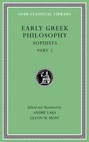Andr Laks - Early Greek Philosophy, Volume VIII: Sophists, Part 1 (Loeb Classical Library) - 9780674997097 - V9780674997097