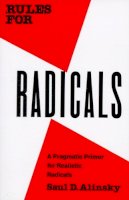 Saul Alinsky - Rules for Radicals - 9780679721130 - V9780679721130