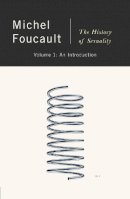 Michel Foucault - The History of Sexuality, Vol. 1: An Introduction - 9780679724698 - V9780679724698
